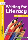 Image for Writing for Literacy for Ages 5-7 : An Excellent Starting Point for Extended Writing Activities
