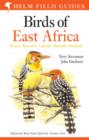 Image for Field guide to the birds of East Africa  : Kenya, Tanzania, Uganda, Rwanda, Burundi