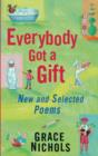 Image for Everybody got a gift  : new and selected poems