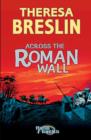 Image for Across the Roman wall