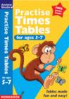 Image for Practise Times Tables for Ages 5-7