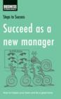 Image for Succeed as a New Manager