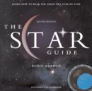 Image for The star guide  : learn how to read the night sky star by star
