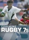 Image for Coaching Rugby 7&#39;s
