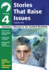 Image for Stories that raise issues: Teachers&#39; resource for guided reading
