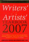 Image for Writers&#39; &amp; artists&#39; yearbook 2007  : a directory for writers, artists, playwrights, writers for film, radio and television, designers, illustrators, and photographers