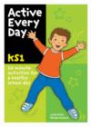 Image for Active every day Key Stage 1
