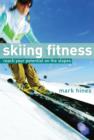 Image for Skiing fitness  : reach your potential on the slopes