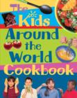 Image for The Kids&#39; Around the World Cookbook