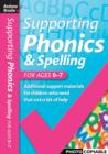 Image for Supporting phonics and spelling for ages 6-7