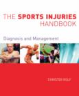 Image for The sports injuries handbook  : diagnosis and management