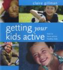 Image for Getting Your Kids Active