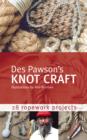 Image for Des Pawson&#39;s Knot Craft