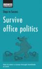 Image for Survive Office Politics