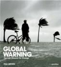 Image for Global warning  : the last chance for change