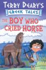 Image for The boy who cried horse : Bk. 1