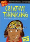 Image for Creative thinking  : problem solving across the curriculumAges 8-10