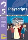 Image for Playscripts  : teachers&#39; resource for guided reading