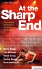 Image for At the sharp end  : uncovering the work of five contemporary dramatists