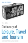 Image for Dictionary of Leisure, Travel and Tourism
