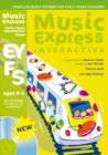Image for Music Express Interactive - Foundation Stage: Ages 0-5 : Site License