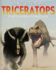 Image for Triceratops  : three horned dinosaur