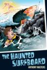 Image for The Haunted Surfboard