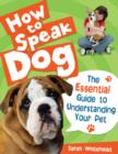 Image for How to Speak Dog!