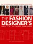 Image for The Fashion Designer&#39;s Directory of Shape and Form