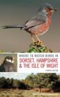 Image for Where to Watch Birds in Dorset, Hampshire and the Isle of Wight