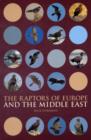 Image for The Raptors of Europe and the Middle East : A Handbook to Field Identification