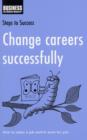 Image for Change Careers Successfully
