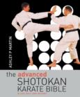 Image for The advanced shotokan karate bible  : black belt and beyond