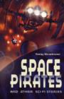 Image for Space Pirates and other sci-fi stories
