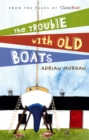 Image for The Trouble with Old Boats