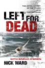 Image for Left for dead  : the untold story of the tragic 1979 Fastnet race