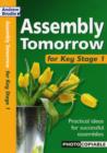 Image for Assembly tomorrow for Key Stage 1  : practical ideas for successful assemblies