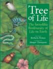 Image for Tree of life  : the incredible biodiversity of life on Earth