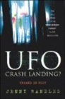 Image for UFO crash landing?  : friend or foe?