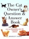 Image for The cat owner&#39;s question &amp; answer book