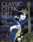 Image for Classic Celtic fairy tales