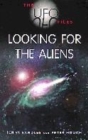 Image for Looking for the aliens : Looking for the Aliens