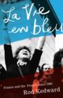 Image for La vie en bleu  : France and the French since 1900