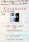 Image for Casanova, or, The art of happiness