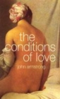 Image for Conditions of love  : the philosophy of intimacy