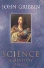 Image for Science: A History 1543-2001