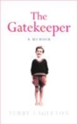 Image for The gatekeeper  : a memoir