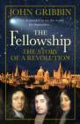 Image for The fellowship  : the story of a revolution