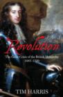 Image for Revolution  : the great crisis of the British monarchy, 1685-1720