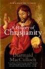 Image for A history of Christianity  : the first three thousand years